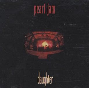 daughter genius|pearl jam daughter.